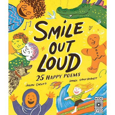 Smile Out Loud: 25 Happy Poems: Volume 2-Books-Wide Eyed Editions-Yes Bebe