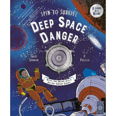 Spin to Survive: Deep Space Danger: Decide Your Destiny with a Pop-Out Fortune Spinner!: Volume 4