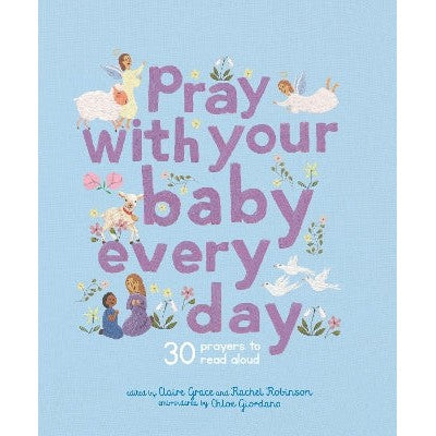 Pray With Your Baby Every Day: 30 prayers to read aloud-Books-Frances Lincoln Children's Books-Yes Bebe
