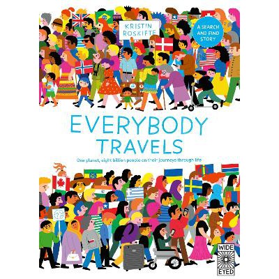 Everybody Travels: Every One A Different Journey