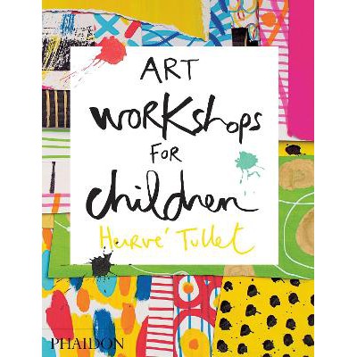 Art Workshops for Children-Books-Phaidon Press Ltd-Yes Bebe