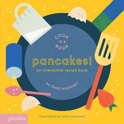 Pancakes!: An Interactive Recipe Book-Books-Phaidon Press Ltd-Yes Bebe