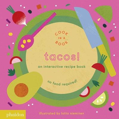 Tacos!: An Interactive Recipe Book-Books-Phaidon Press Ltd-Yes Bebe