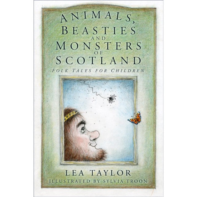 Animals, Beasties and Monsters of Scotland: Folk Tales for Children-Books-The History Press Ltd-Yes Bebe