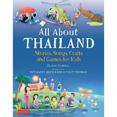 All About Thailand: Stories, Songs, Crafts and Games for Kids-Books-Tuttle Publishing-Yes Bebe