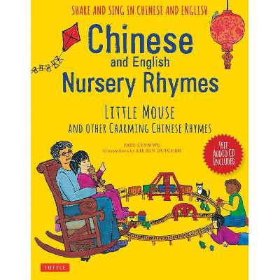 Chinese and English Nursery Rhymes: Little Mouse and Other Charming Chinese Rhymes-Books-Tuttle Publishing-Yes Bebe