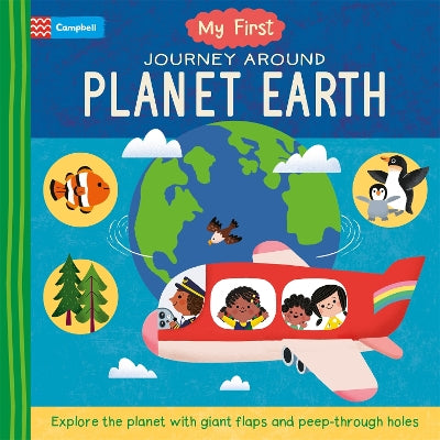 My First Journey Around Planet Earth: Explore the planet with giant flaps and peep-through holes-Books-Campbell Books Ltd-Yes Bebe
