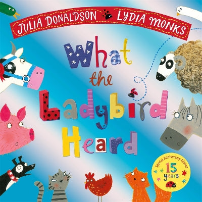 What the Ladybird Heard 15th Anniversary Edition-Books-Macmillan Children's Books-Yes Bebe