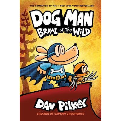 Dog Man 6: Brawl of the Wild-Books-Scholastic US-Yes Bebe