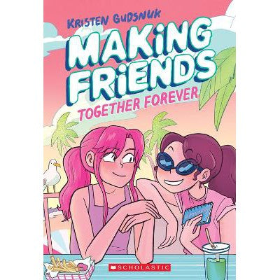 Making Friends: Together Forever: A Graphic Novel (Making Friends #4)-Books-Scholastic US-Yes Bebe