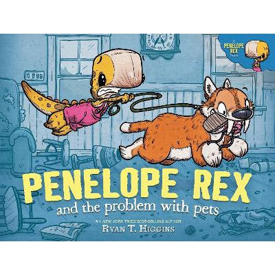 Penelope Rex and the Problem with Pets-Books-Hyperion-Yes Bebe