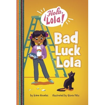 Bad Luck Lola-Books-Raintree-Yes Bebe