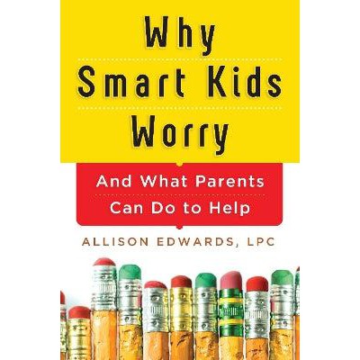 Why Smart Kids Worry: And What Parents Can Do to Help-Books-Sourcebooks, Inc-Yes Bebe