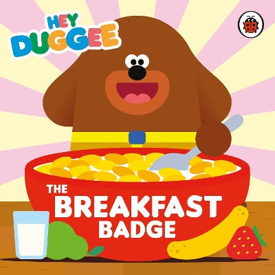 Hey Duggee: The Breakfast Badge-Books-BBC Children's Books-Yes Bebe