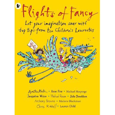 Flights of Fancy: Stories, Pictures and Inspiration from Ten Children's Laureates: Let your imagination soar with top tips from ten children's laureates-Books-Walker Books Ltd-Yes Bebe