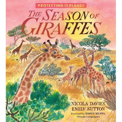 Protecting the Planet: The Season of Giraffes-Books-Walker Books Ltd-Yes Bebe