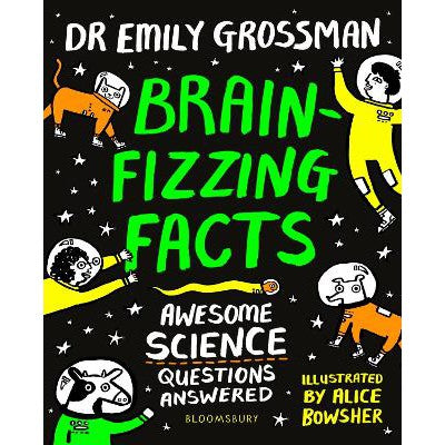 Brain-fizzing Facts: Awesome Science Questions Answered-Books-Bloomsbury Childrens Books-Yes Bebe