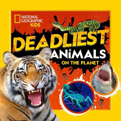 Deadliest Animals on the Planet-Books-National Geographic Kids-Yes Bebe