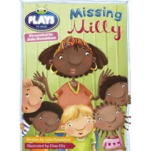Julia Donaldson Plays Green/1B Missing Milly 6-pack