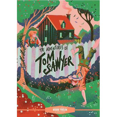 Classic Starts®: The Adventures of Tom Sawyer