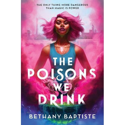 The Poisons We Drink-Books-Sourcebooks Fire-Yes Bebe