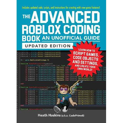 The Advanced Roblox Coding Book: An Unofficial Guide, Updated Edition: Learn How to Script Games, Code Objects and Settings, and Create Your Own World!-Books-Adams Media Corporation-Yes Bebe