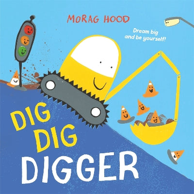 Dig, Dig, Digger: A little digger with big dreams-Books-Two Hoots-Yes Bebe