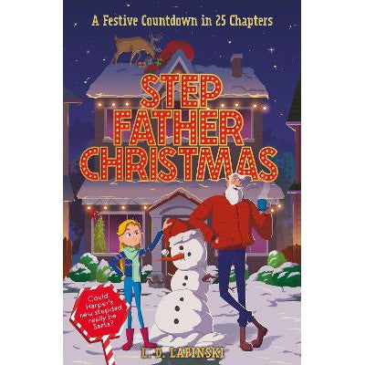 Stepfather Christmas: A Festive Countdown Story in 25 Chapters-Books-Orion Children's Books-Yes Bebe