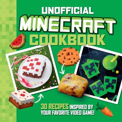 The Unofficial Minecraft Cookbook: 30 Recipes Inspired By Your Favorite Video Game-Books-Andrews McMeel Publishing-Yes Bebe