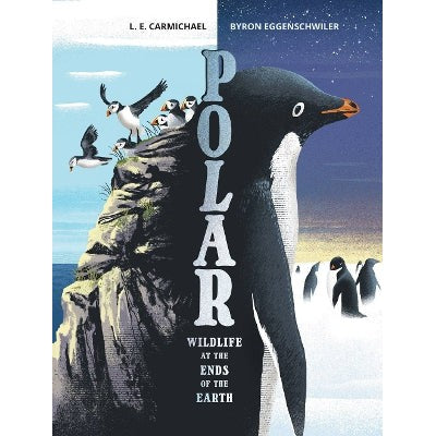 Polar: Wildlife at the Ends of the Earth-Books-Kids Can Press-Yes Bebe