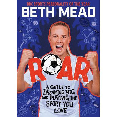 ROAR: My Guide to Dreaming Big and Playing the Sport You Love-Books-Wren & Rook-Yes Bebe