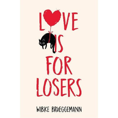 Love is for Losers-Books-Macmillan Children's Books-Yes Bebe