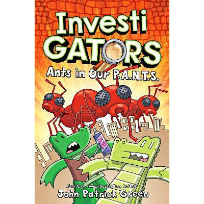 InvestiGators: Ants in Our P.A.N.T.S.: A Full Colour, Laugh-Out-Loud Comic Book Adventure!-Books-Macmillan Children's Books-Yes Bebe