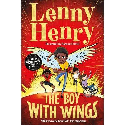 The Boy With Wings: The laugh-out-loud, extraordinary adventure from Lenny Henry-Books-Macmillan Children's Books-Yes Bebe