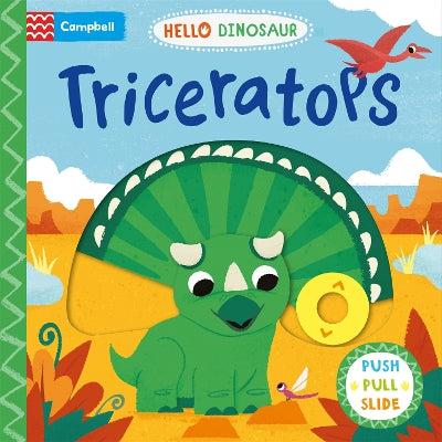 Triceratops: A Push Pull Slide Dinosaur Book-Books-Campbell Books Ltd-Yes Bebe