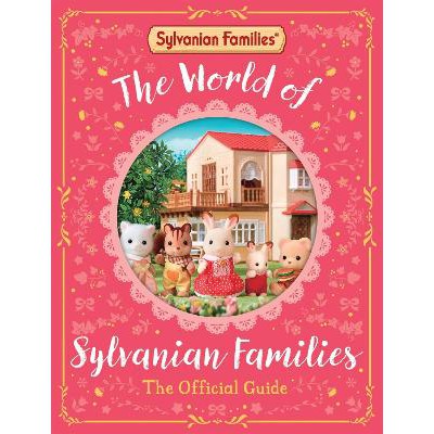 The World of Sylvanian Families Official Guide: The Perfect Gift for Fans of the Bestselling Collectable Toy-Books-Macmillan Children's Books-Yes Bebe