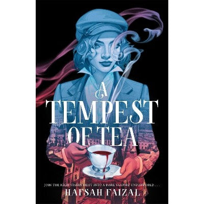 A Tempest of Tea: The must-read YA fantasy of 2024, from the author of TikTok sensation We Hunt the Flame-Books-Macmillan Children's Books-Yes Bebe