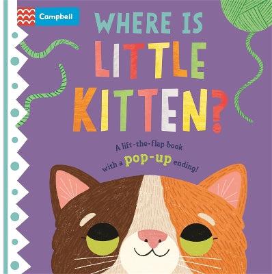 Where is Little Kitten?: The lift-the-flap book with a pop-up ending!-Books-Campbell Books Ltd-Yes Bebe