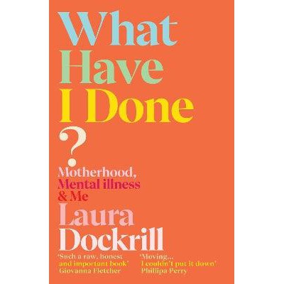 What Have I Done?: Motherhood, Mental Illness & Me-Books-Vintage-Yes Bebe