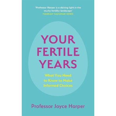 Your Fertile Years: What You Need to Know to Make Informed Choices-Books-Sheldon Press-Yes Bebe