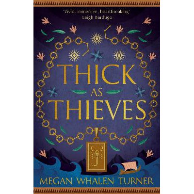 Thick as Thieves: The fifth book in the Queen's Thief series