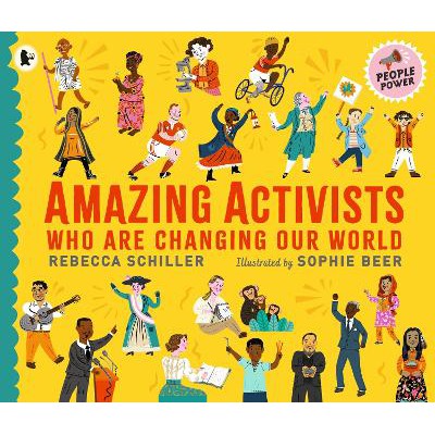 Amazing Activists Who Are Changing Our World: People Power series-Books-Walker Books Ltd-Yes Bebe