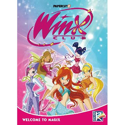 Winx Club Vol. 1: Welcome to Magix-Books-Papercutz-Yes Bebe