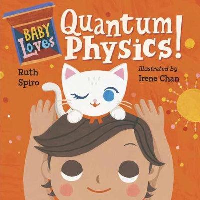 Baby Loves Quantum Physics!-Books-Charlesbridge Publishing,U.S.-Yes Bebe