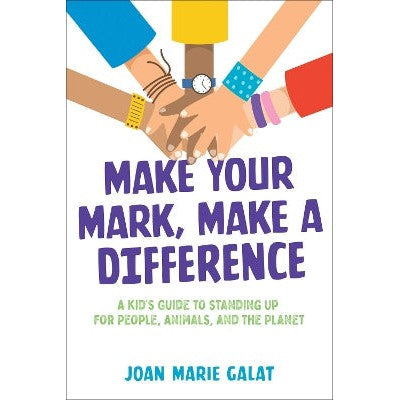 Make Your Mark, Make a Difference: A Kid's Guide to Standing Up for People, Animals, and the Planet-Books-Beyond Words Publishing-Yes Bebe