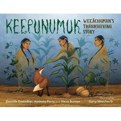 Keepunumuk: Weeâchumun's Thanksgiving Story -Books-Charlesbridge Publishing,U.S.-Yes Bebe