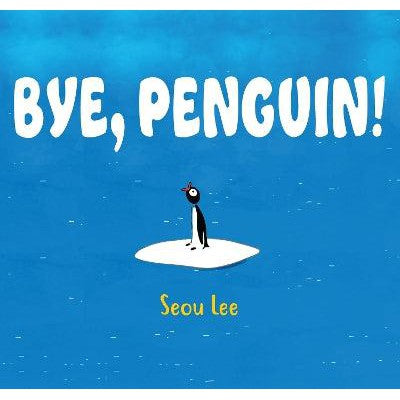 Bye, Penguin!-Books-Levine Querido-Yes Bebe