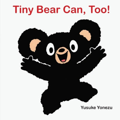 Tiny Bear Can, Too!-Books-Minerva-Yes Bebe