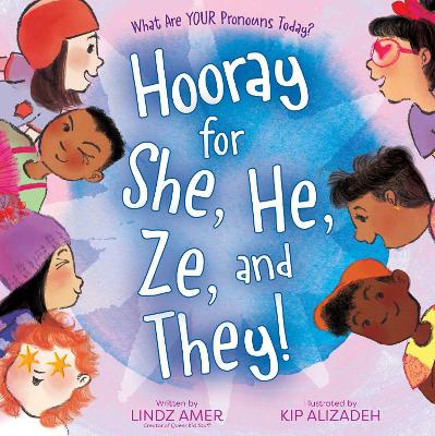 Hooray for She, He, Ze, and They!: What Are Your Pronouns Today?-Books-Simon & Schuster-Yes Bebe