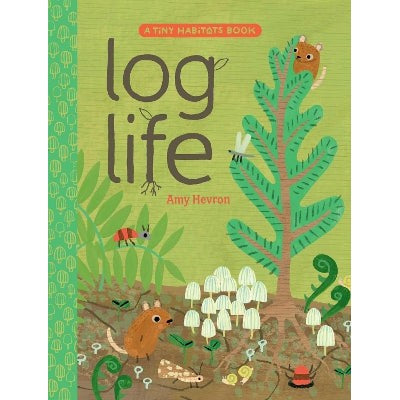 Log Life-Books-Beach Lane Books-Yes Bebe